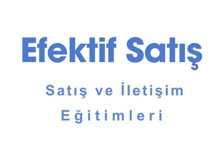 Efektif Satış Eğitimleri
